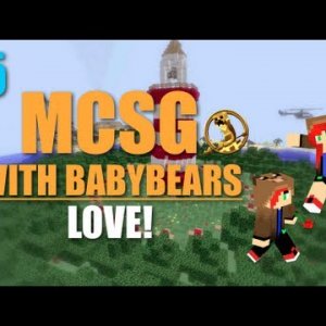 MCSG With BabyBears! - Game 15 - Love!