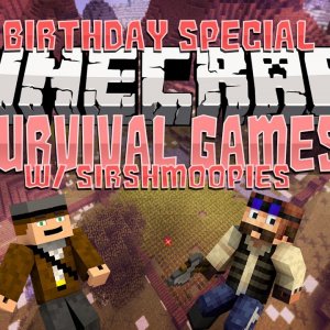 Minecraft: MCSG | Birthday Special w/ Sirshmoopies! (RE-UPLOADED)