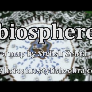 Biosphere - Survival Games map by Stylish Zebra