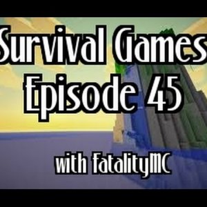Survival Games: Epsidoe 45 | Likeabozz