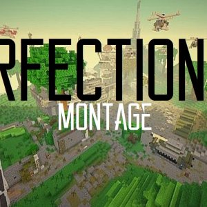 MCSG Montage | ' Perfectionist ' 100 subs special '